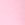 PALE PINK